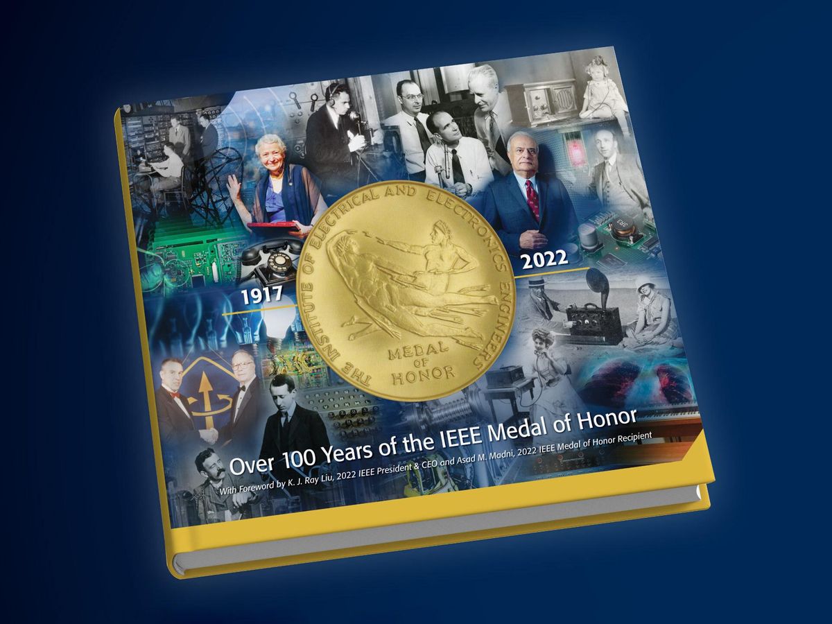 a book that reads “Over 100 Years of the IEEE Medal of Honor” against a blue background