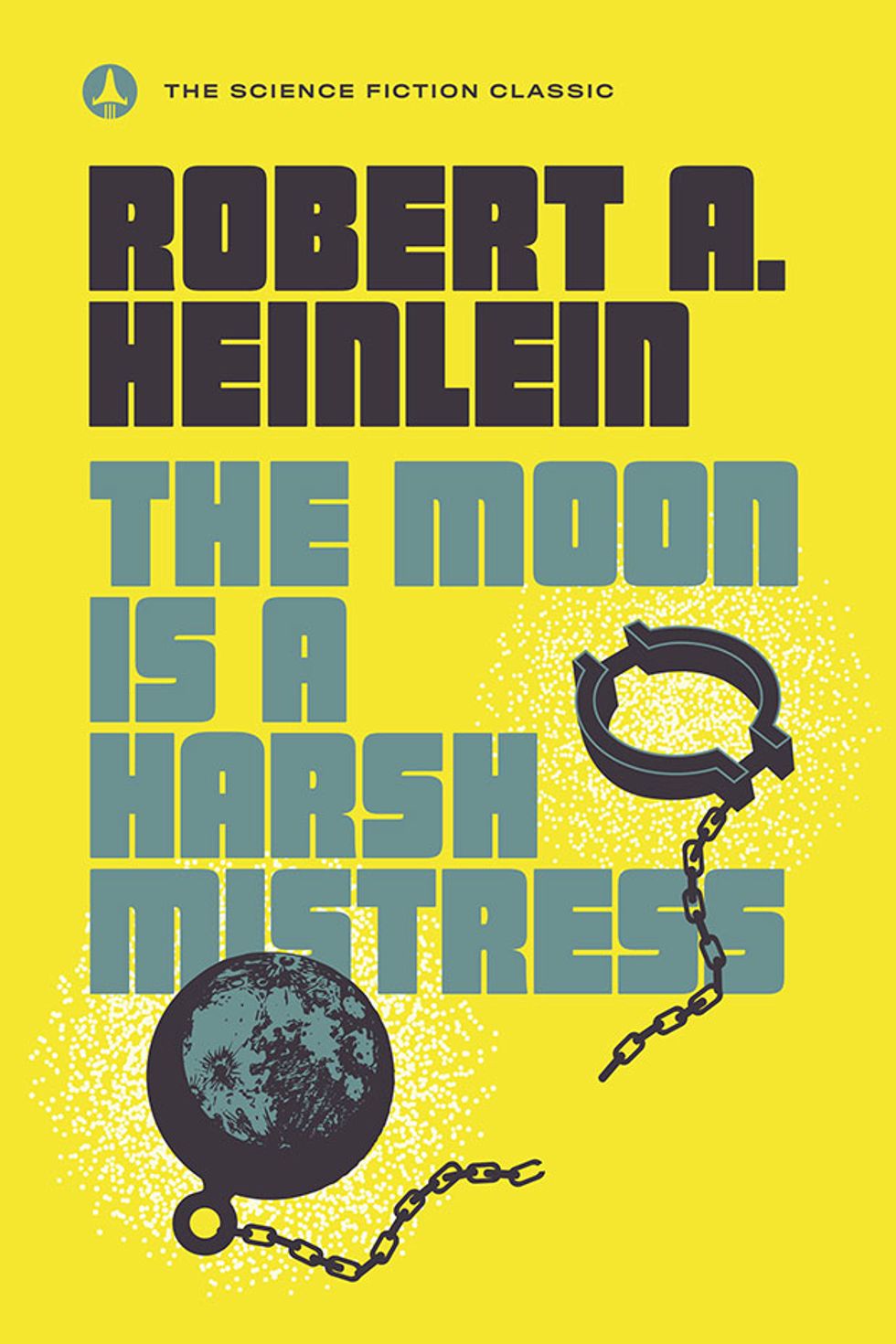 book cover, 'The Moon Is A Harsh Mistress'