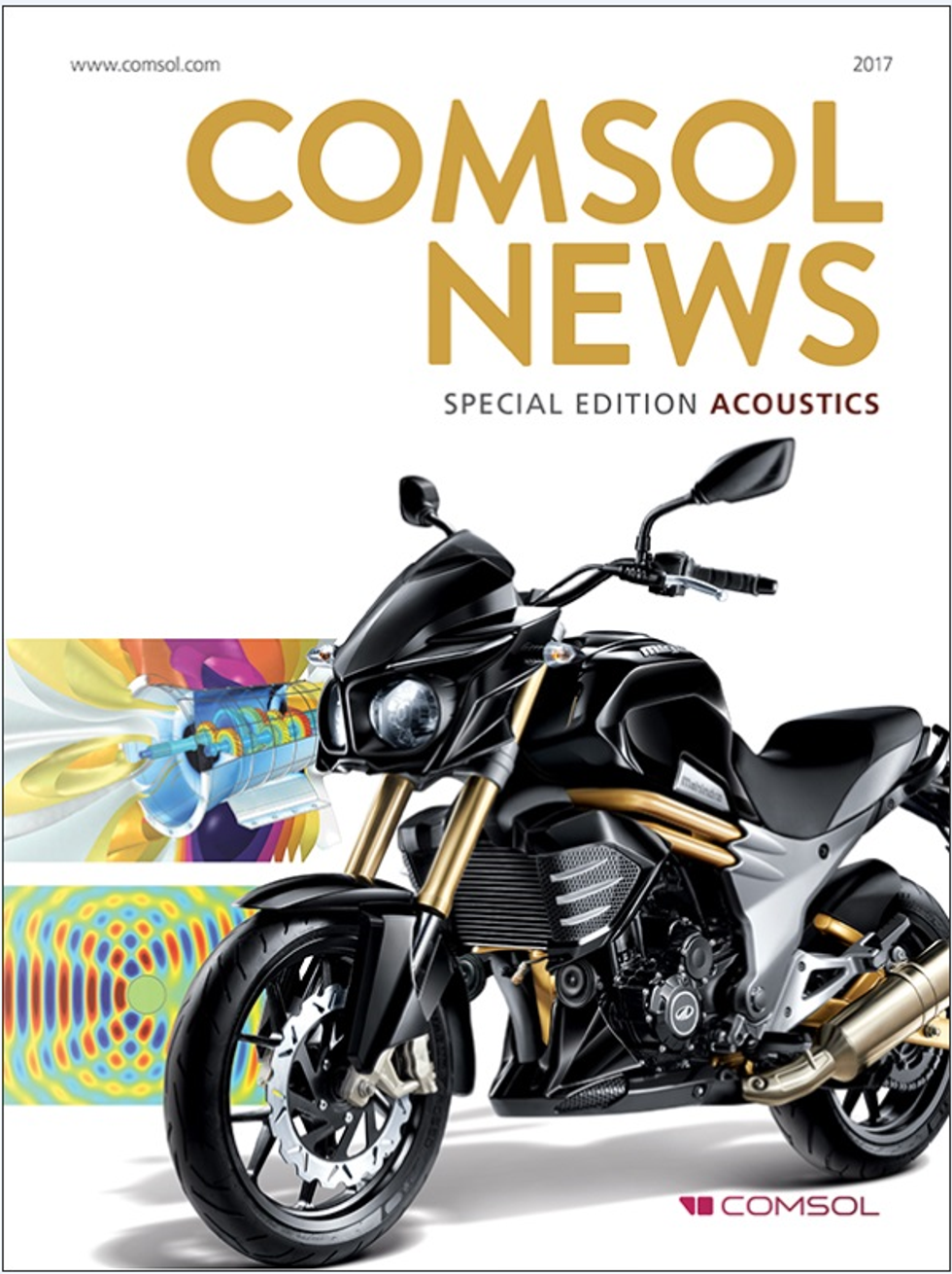 COMSOL, a leading provider of software solutions for multiphysics modeling, simulation, and application deployment, has published a special edition of its annual publication, COMSOL News, celebrating simulation specialists working in the field of acoustics.