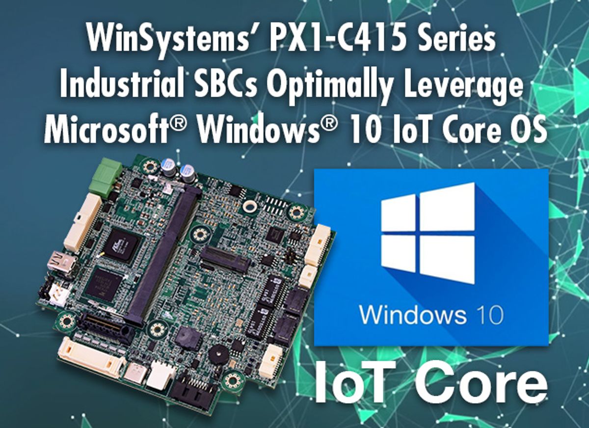 WinSystems SBC Supports Windows® 10 IoT Core OS