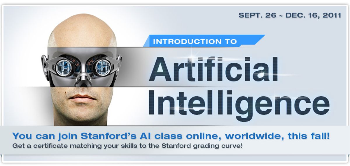 You (YOU!) Can Take Stanford's 'Intro to AI' Course Next Quarter, For Free